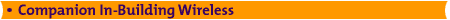 Campanion In-Building Wireless